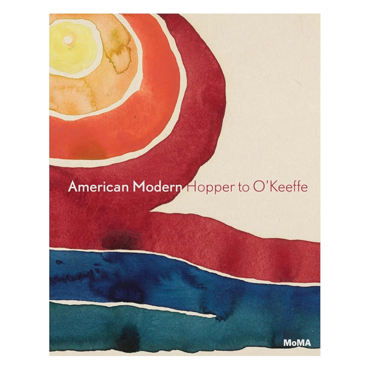 American Modern: Hopper to O'Keeffe