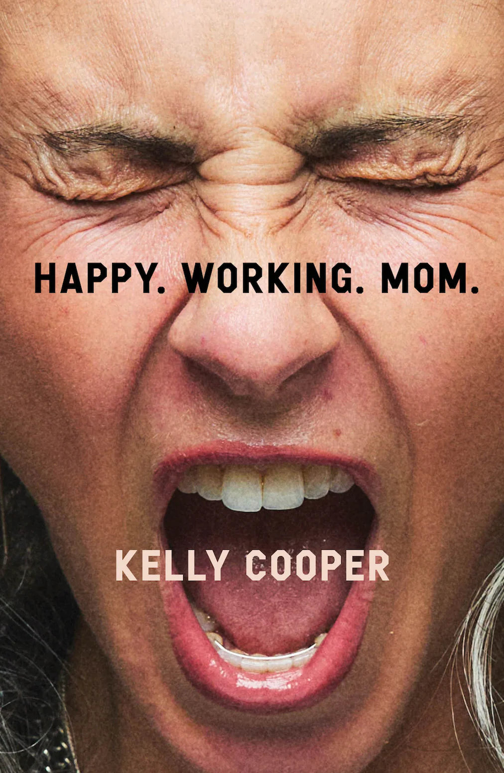 Happy. Working. Mom.