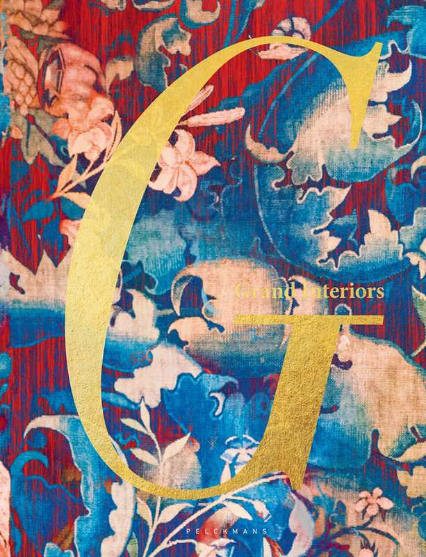 Grand Interiors by Geoffroy Van Hulle: Hardcover; 280 pages / English