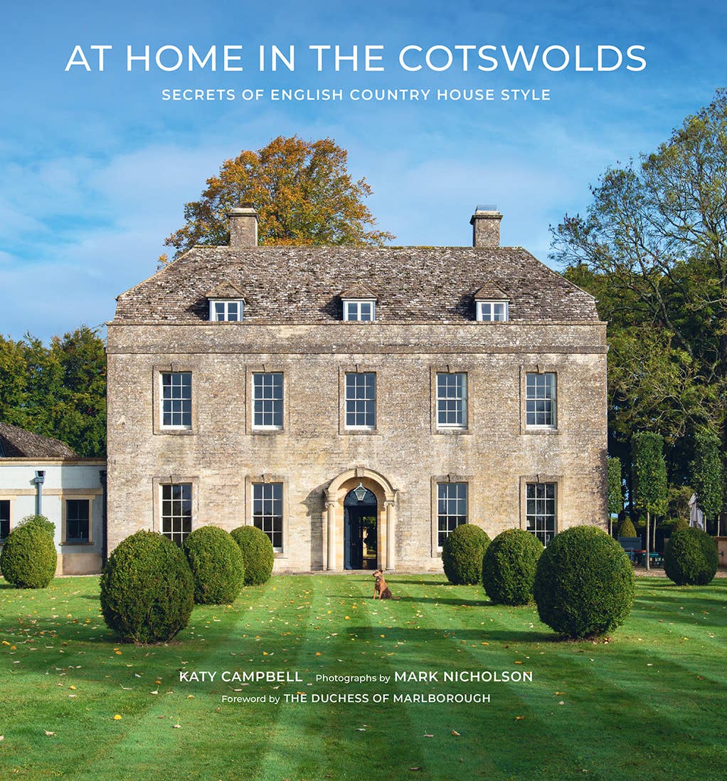 At Home in the Cotswolds: Secrets of English Country House